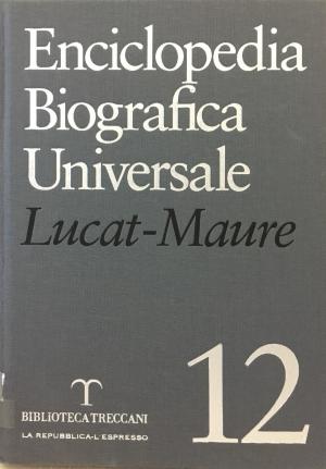 ENCICLOPEDIA BIOGRAFICA UNIVERSALE VOLUME 12